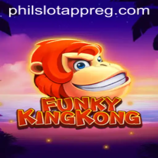 Discover the Excitement of FunkyKingKong on PHIL Slot App