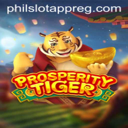 Discover the Thrilling World of ProsperityTiger on PHIL Slot App